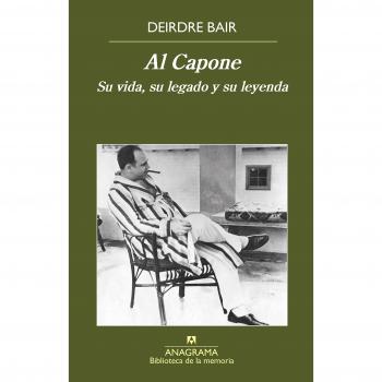 Al Capone - Deirdre Bair