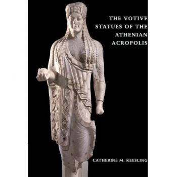 Estatuas Votivas de la Acrópolis de Atenas - Análisis y Contexto Histórico