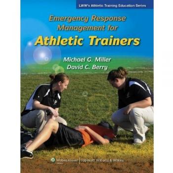 Emergency Response Management for Athletic Trainers
