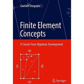 Algebraic Finite Element Concepts: Closed-Form Development Guide