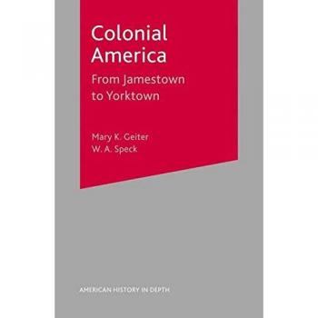 Colonial America: From Jamestown to Yorktown