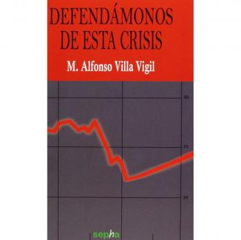 Defendámonos de la crisis: 7