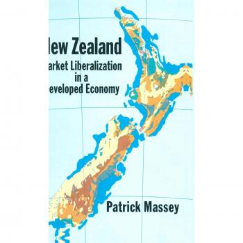 New Zealand: Market Liberalization in a Developed Economy: Market Liberalisation in a Developed Economy