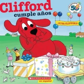 Clifford y su cumpleanos / Clifford's Birthday Party