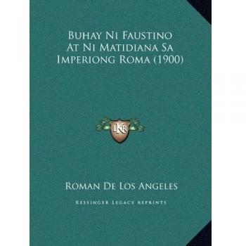 Buhay Ni Faustino At Ni Matidiana Sa Imperiong Roma