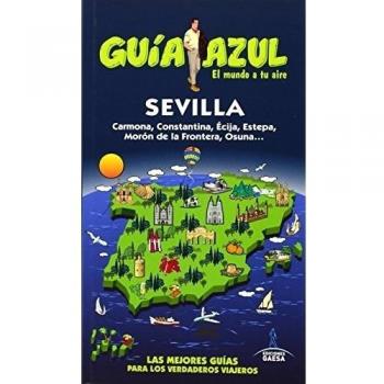 Sevilla Guía Azul - Cabrera, Daniel/ledrado, Paloma/ingelmo, ángel/gijón, María Dolores