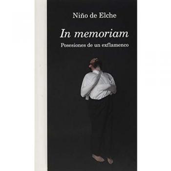 In memoriam: Posesiones de un exflamenco