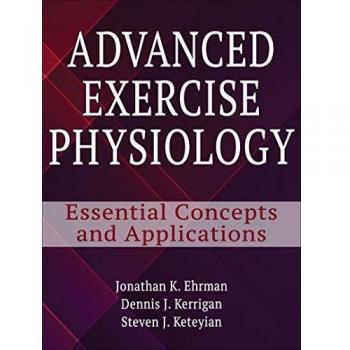 Advanced Exercise Physiology: Key Concepts and Practical Applications