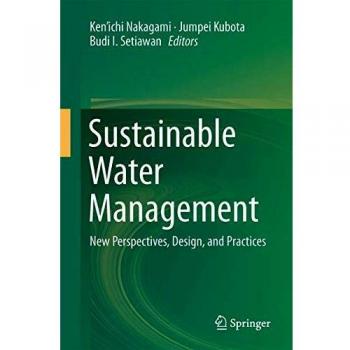 Sustainable Water Management: New Perspectives, Design, and Practices