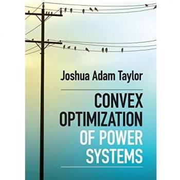 Power Systems Convex Optimization: Advanced Techniques and Applications