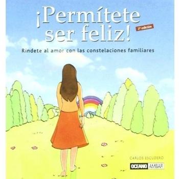 Permítete ser feliz: Un camino de superación personal y autodescubrimiento