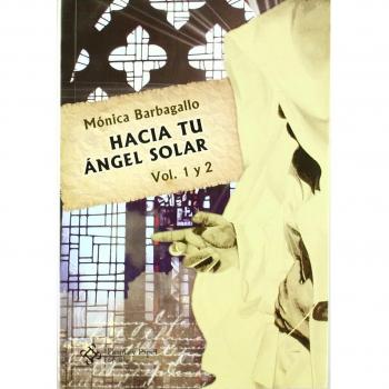 Hacia Tu Angel Solar Vol. 1 Y 2