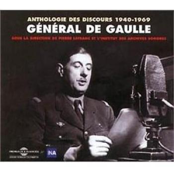 De Gaulle Speech Anthology 1940-1969