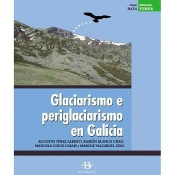 Glaciarismo e periglaciarismo en Galicia