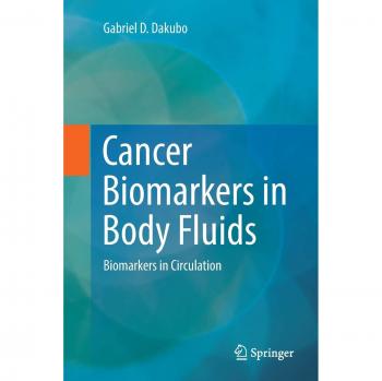 Cancer Biomarkers in Body Fluids: Biomarkers in Circulation