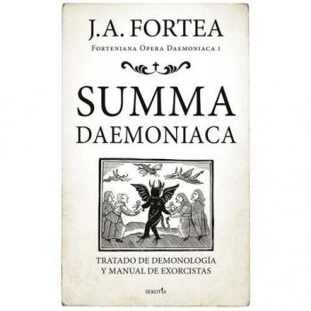 Summa Daemoniaca; Tratado de demonología y manual de exorcistas