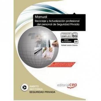 Manual Reciclaje y Actualización profesional del personal de Seguridad Privada