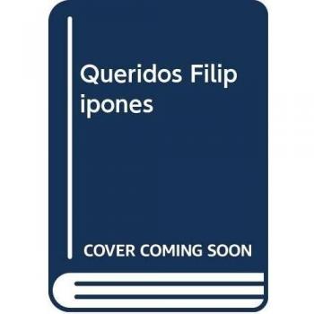 Queridos Filipipones