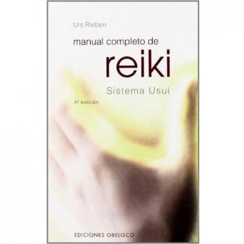 Manual completo de Reiki: Sistema Usui