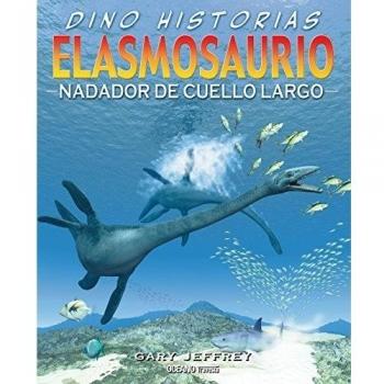 ELASMOSAURIO: NADADOR DE CUELLO LARGO