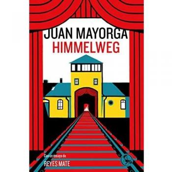 Himmelweg: Con un ensayo de Reyes Mate: 52 (LIBROS ROBADOS
