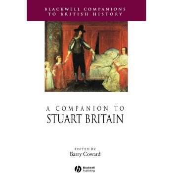 Stuart Britain Historical Companion Guide