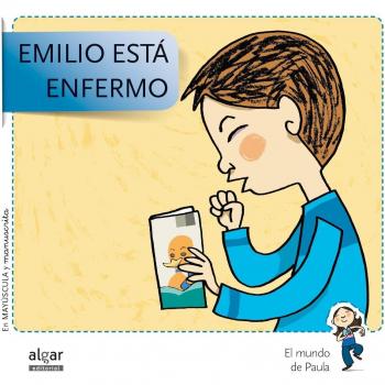 Emilio Está Enfermo - Edición En Mayúscula: 4 - Soler Cobo, Teresa; Viu Rodríguez, Maria; Nado Sanjuán, Víctor