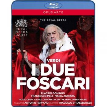 Verdi: I Due Foscari - Blu-ray Edition with Placido Domingo, Francesco Meli, Maria Agresta, Royal Opera Chorus, and Orchestra of the Royal Opera House conducted by Antonio Pappano
