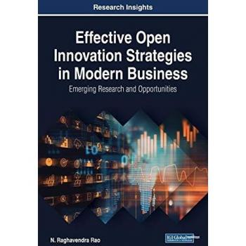 Estrategias Efectivas de Innovación Abierta en Negocios Modernos: Investigación Emergente y Oportunidades (Avances en Estrategia Empresarial y Ventaja Competitiva) - Tapa Dura