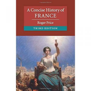 A Concise History of France: Volume 1 by Roger Price, Cambridge University Press