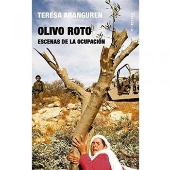 OLIVO ROTO.ESCENAS DE LA OCUPACIÓN
