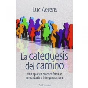 La catequesis del camino: Una apuesta práctica familiar, comunitaria e intergeneracional: 28