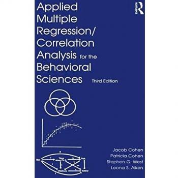 Behavioral Sciences Applied Multiple Regression and Correlation Analysis Guide