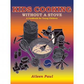No-Stove Kids Cooking Cookbook: Fun and Safe Recipes for Young Chefs