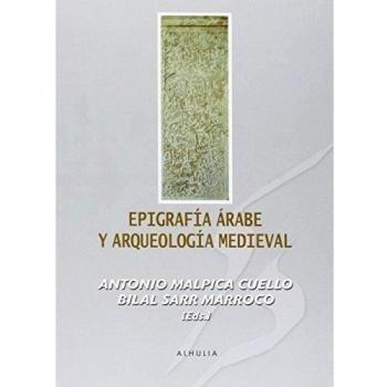 Epigrafía árabe y Arqueología medieval