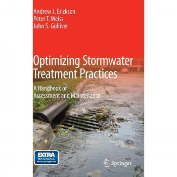 Optimizing Stormwater Treatment Practices: A Handbook of Assessment and Maintenance