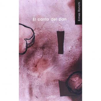 El Canto del Pan - Ronchi