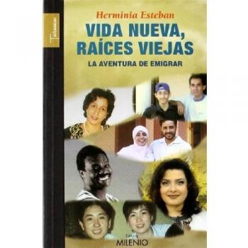 Vida nueva, raíces viejas