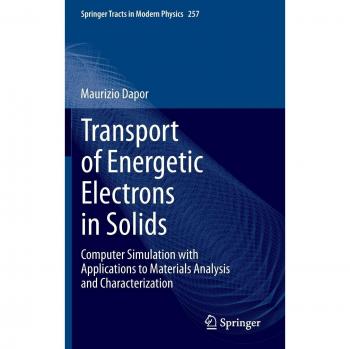 Transport of Energetic Electrons in Solids: Computer Simulation with Applications to Materials Analysis and Characterization