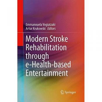 Modern Stroke Rehabilitation through e-Health-based Entertainment