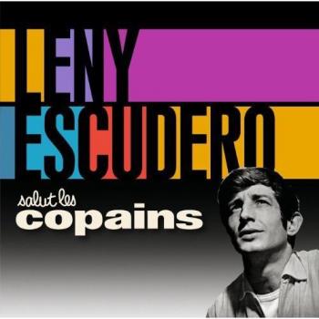 Salut les Copains - LENY ESCUDERO