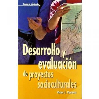 Desarrollo Y Evaluación De Proyectos Socioculturales - 2ª Edición: 35