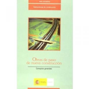 Obras de paso de nueva construcción, conceptos generales.