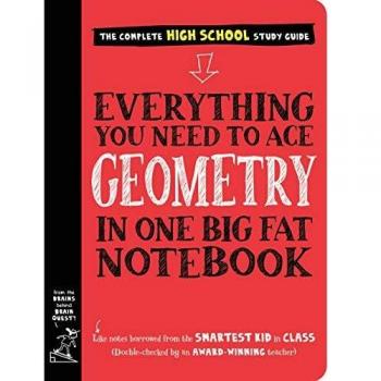 Everything You Need to Ace Geometry in One Big Fat Notebook: 1