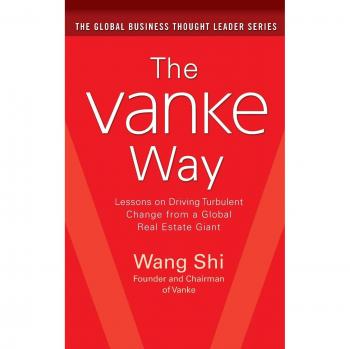 The Vanke Way: Insights on Navigating Change from a Global Real Estate Leader
