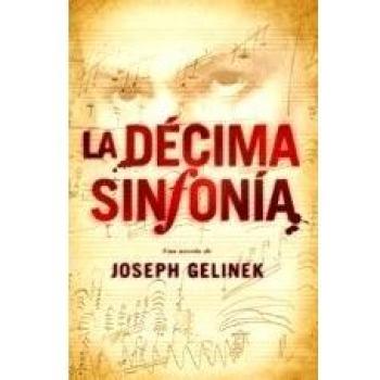 Decima sinfonia, la