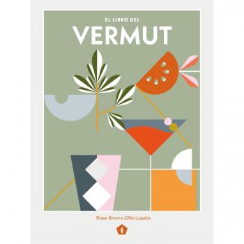 El Libro Del Vermut - Byrne, Shaun; Lapalus, Gilles