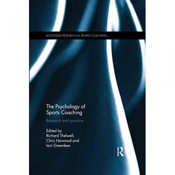 Psychology of Sports Coaching: Research and Practice - Routledge Paperback Edition