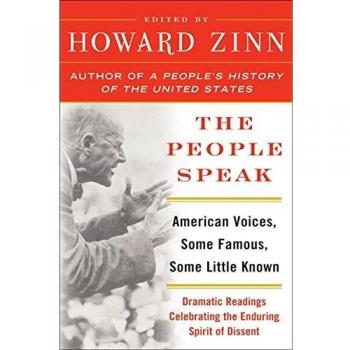 The People Speak: Dramatic Readings of American Voices Celebrating Dissent by Howard Zinn