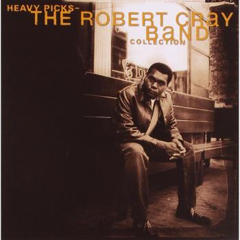 Heavy Picks-The Robert Cray Band Collection - Robert Cray